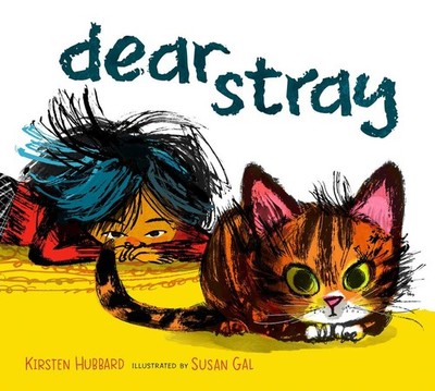 Dear Stray | Kirsten Hubbard | englisch