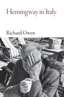 Hemingway In Italy | Richard Owen | Englisch | Taschenbuch | 2020
