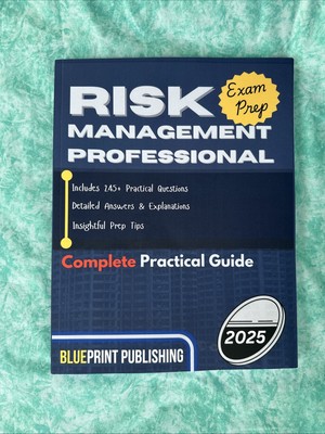 Risk Management Professional Exam Prep 2025 ~ New