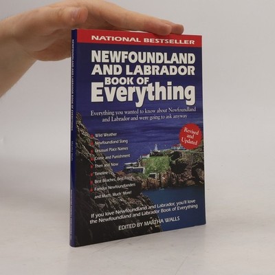 Newfoundland and Labrador Book of Everything  |  Martha Walls
