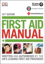 First Aid Manual - Flexibound By DK - GOOD