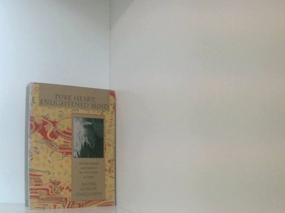 Pure Heart, Enlightened Mind: The Zen Journals and Letters of an Irish Woman in