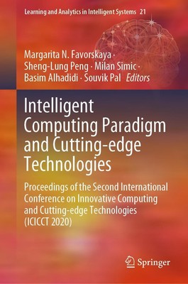 Intelligent Computing Paradigm and Cutting-edge Technologies Margarita N. Favors