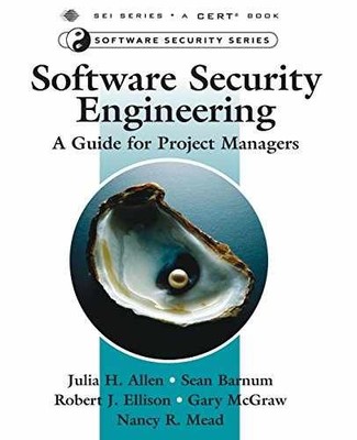 Software Security Engineering: A - Paperback, by Allen Julia H.; - Very Good