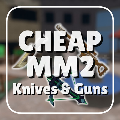   MM2 Murder Mystery 2 Rare Weapons & Knives | Limited Edition + Godly/Ancient