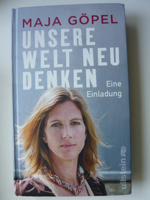 Unsere Welt neu denken  von Göpel, Prof. Dr. Maja | Buch | gebunden