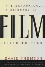 Biographical Dictionary of Film by David Thomson