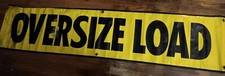 OVERSIZE LOAD Vinyl Banner Wide Long Truck Safety Sign 18x84 Inch - yb