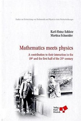 Mathematics meets physics Schlote, Schneider