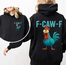 Funny F-Caw-F Chicken Hoodies for Men Women, Unisex T shirt or hoodie