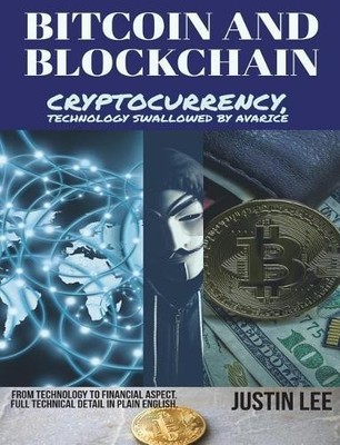 Justin Lee Bitcoin and Blockchain (Taschenbuch)
