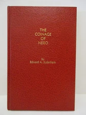 The Coinage of Nero by Edward A. Sydenham 1982 Hardcover Reprint Book