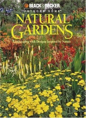 Natural Gardens (Black & Decker Outdoor Home) Coit, Laura, international, The E