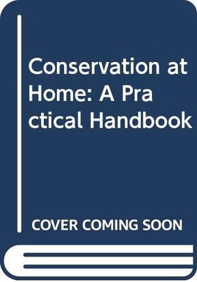 Conservation at Home: A Practical Handbook - Allaby, Michael