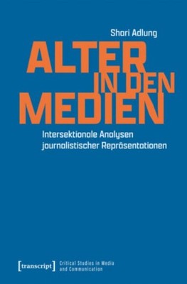 Alter in den Medien Shari Adlung