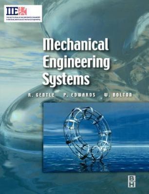 Mechanical Engineering Systems (IIE Core Textbooks Series), Edwards, Peter,Bolto
