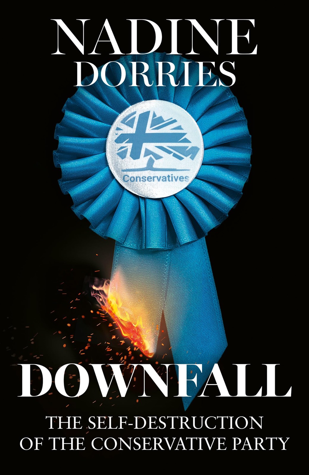 Downfall: The thrilling new political book from the author of The Plot, Nadine