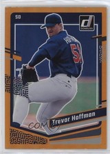 2023 Panini Donruss Holo Orange Trevor Hoffman #240 HOF 07rd