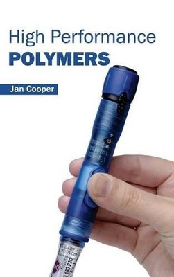 High Performance Polymers (Gebundene Ausgabe)