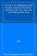 Aat Unit 1 - Recording Income and Receipts (Aat Combined Study T