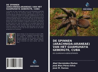 Abel Hernández-Muñoz (u. a.) | DE SPINNEN (ARACHNIDA:ARANEAE) VAN HET...