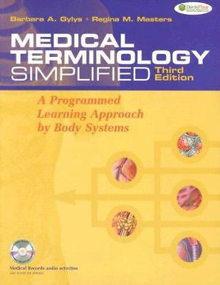 Medical Terminology Simplified: A Programmed Learning Approach by Body...