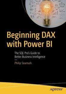 Beginning DAX with Power BI: The SQL Pros Guide to... | Buch | Zustand sehr gut