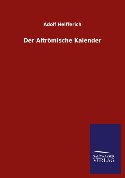 Adolf Helfferich | Der AltröMische Kalender | Taschenbuch | Deutsch (2020)-image