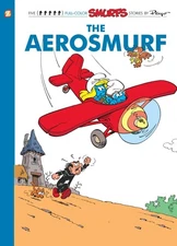 The Smurfs #16: The Aerosmurf: The Aerosmurf (16) (The Smurfs Graphic Novels...