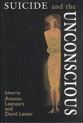 Suicide and the Unconscious by David Lester (English) Hardcover Book