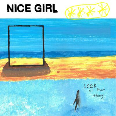 Nice Girl Look at That Thing (Vinyl) 12'' EP (US IMPORT)