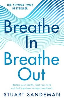 Breathe In, Breathe Out: 2022 s bestselling practic... | Buch | Zustand sehr gut