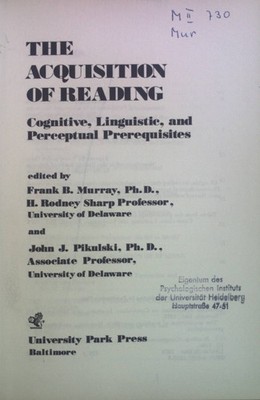 The Acquisition of Reading: Cognitive, Linguistic, and Perceptual Prerequisites.