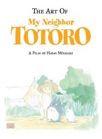 Art Of My Neighbor Totoro | Hayao Miyazaki | Buch | 176 S. | Englisch | 2010