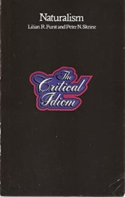 Naturalism Paperback Peter N., Furst, Lillian R. Skrine