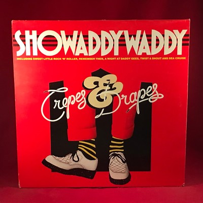SHOWADDYWADDY Crepes & Drapes 1979 UK Vinyl LP Sweet Little Rock 'N' Roller D