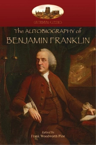 Thumbnail - Benjamin Frankli The Autobiography Of Benjamin Frankli (taschenbuch)