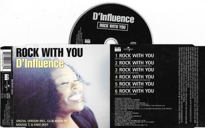 D INFLUENCE - rock with you    -  CD 6 tracks