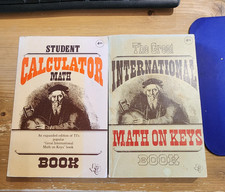 Student Calculator Math Book and The Great International Math on Keys Book, 1976