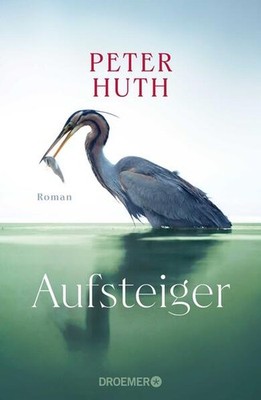 Aufsteiger | Peter Huth | deutsch