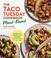 The Taco Tuesday Cookbook: Plant-Based Kate Kasbee Taschenbuch Englisch 2025
