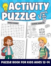 Activity Puzzle Book For Kids Ages 12-14: Challenging and Fun Activities Puzzle