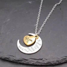 Mom, I Love You to The Moon and Back, Necklace - Crescent Moon and Heart
