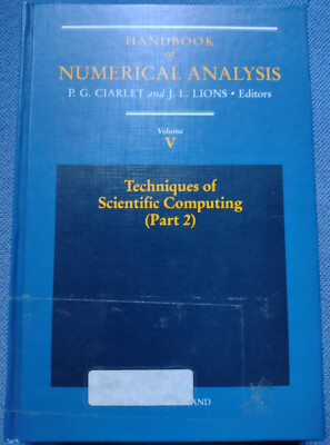 Handbook of Numerical Analysis, Volume V: Techniques of Scientific Computing 2