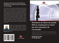 Subhashish Dey (U. A.) | RéSistance Du BéTon De Qualité M40 En RemplaçAnt Le...