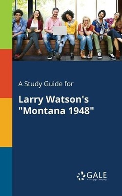 Cengage Learning Gal A Study Guide for Larry Watson's ''Montana 1948 (Paperback)