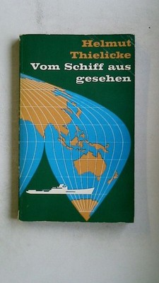 90310 Helmut Thielicke VOM SCHIFF AUS GESEHEN Tagebuch e. Ostasienreise