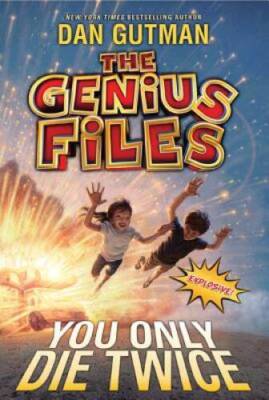 The Genius Files #3: You Only Die Twice - Paperback By Gutman, Dan - VERY GOOD