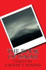 The Book Of Isaiah: Chapter Six
