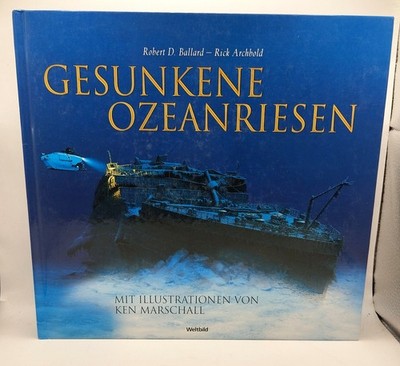 Gesunkene Ozeanriesen mit vielen Informationen und Bildern (36)